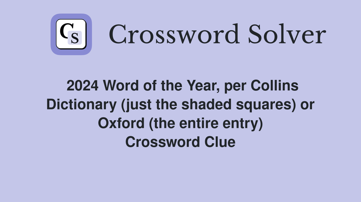 2024 Word of the Year, per Collins Dictionary (just the shaded squares